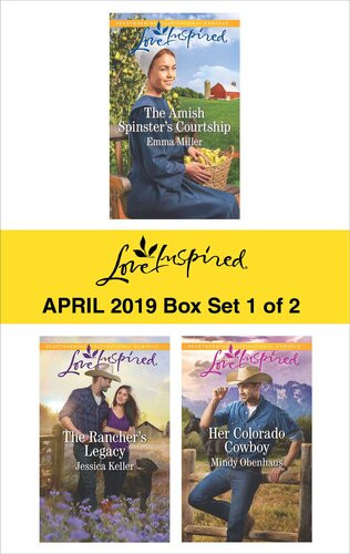 Harlequin Love Inspired April 2019 Box Set 1 Of 2 The Amish Spinsters Courtship The Ranchers Legacy Her Colorado Cowboy Emma Miller Jessica Keller Mindy Obenhaus