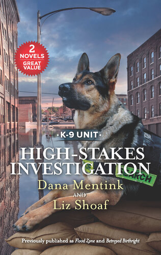 Highstakes Investigation Flood Zone Betrayed Birthright Dana Mentink Liz Shoaf