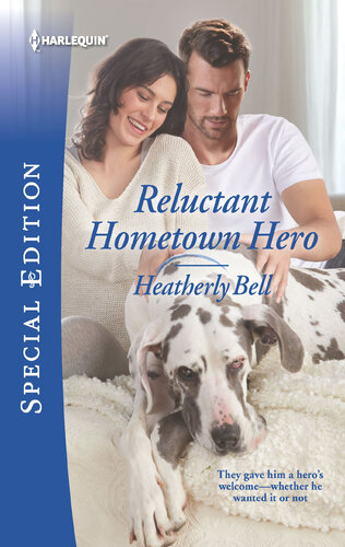 Reluctant Hometown Hero Heatherly Bell