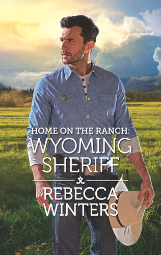 Home On The Ranch Wyoming Sheriff Rebecca Winters