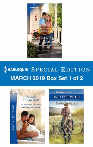 Harlequin Special Edition March 2019 Box Set 1 Of 2 Texan Seeks Fortune Bradens Baby Plan The Ranchers Return Marie Ferrarella Tara Taylor Quinn Kathy Douglass