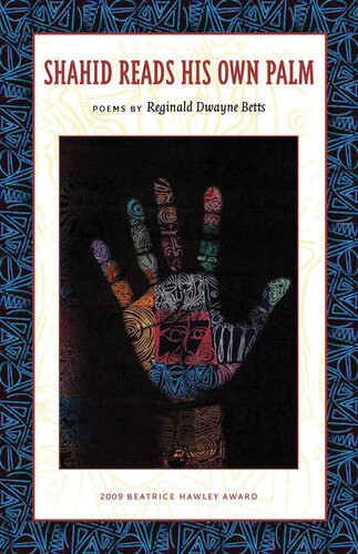 Shahid Reads His Own Palm Reginald Dwayne Betts