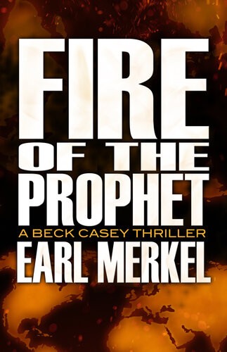 Fire Of The Prophet Earl Merkel