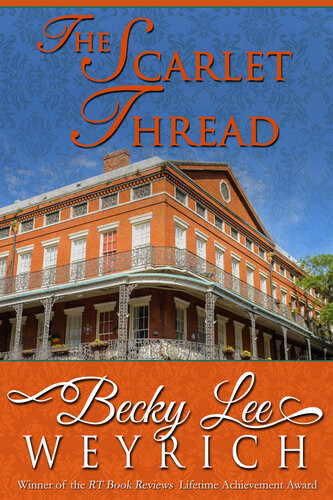 The Scarlet Thread Becky Lee Weyrich