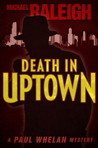 Death In Uptown Michael Raleigh