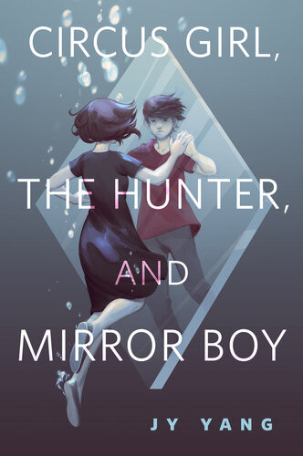 Circus Girl The Hunter And Mirror Boy Jy Yang