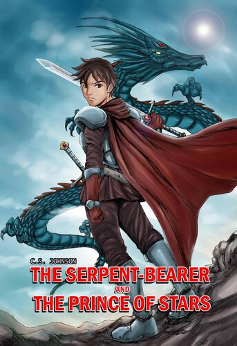 The Serpentbearer And The Prince Of Stars C S Johnson