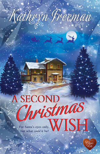 A Second Christmas Wish Kathryn Freeman