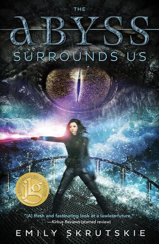 The Abyss Surrounds Us Emily Skrutskie