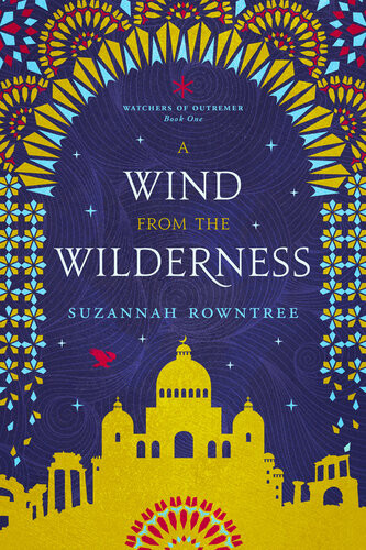 A Wind From The Wilderness Suzannah Rowntree