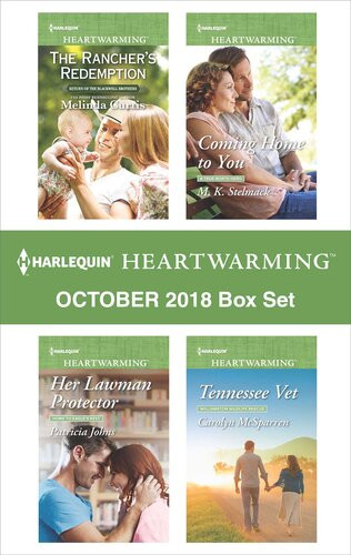 Harlequin Heartwarming October 2018 Box Set The Ranchers Redemption Her Lawman Protector Coming Home To You Tennesse Vet Melinda Curtis Patricia Johns M K Stelmack Carolyn Mcsparren