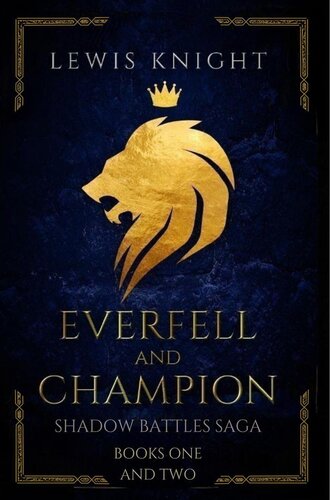 Everfell And Champion Lewis Knight