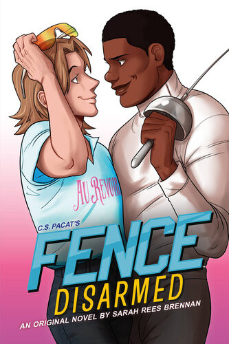 Fence Disarmed Sarah Rees Brennan
