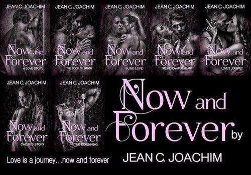 Now And Forever The Complete Series Jean C Joachim