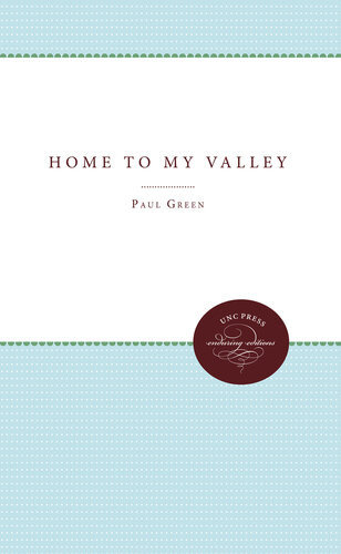 Home To My Valley Paul Green