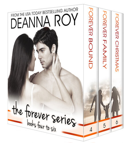 The Forever Series The Final Three Novels Deanna Roy