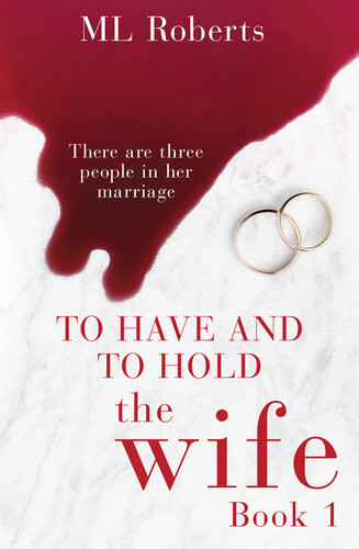 The Wife Part One Ml Roberts