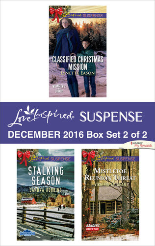 Harlequin Love Inspired Suspense December 2016 Box Set 2 Of 2 Classified Christmas Missionstalking Seasonmistletoe Reunion Threat Lynette Eason Sandra Robbins Virginia Vaughan