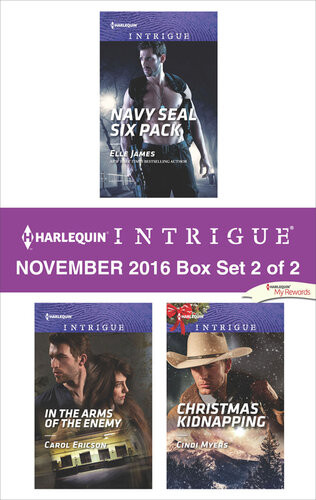 Harlequin Intrigue November 2016 Box Set 2 Of 2 Navy Seal Six Packscene Of The Crime Means And Motivechristmas Kidnapping Elle James Carol Ericson Cindi Myers
