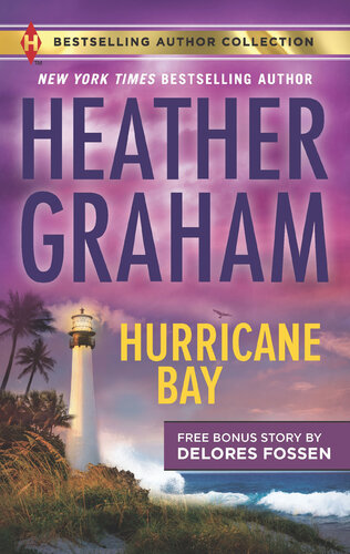 Hurricane Bay A Man Worth Remembering A 2in1 Collection Heather Graham Delores Fossen