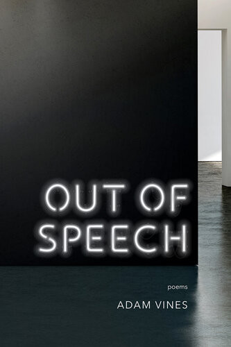 Out Of Speech Adam Vines