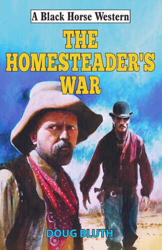 Homesteaders War Doug Bluth