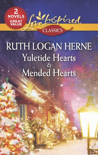 Yuletide Hearts Mended Hearts Ruth Logan Herne