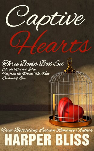 Captive Hearts Three Lesbian Romance Novels Harper Bliss