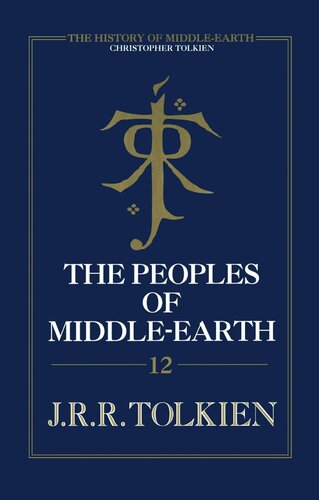 The Peoples Of Middleearth Christopher Tolkien