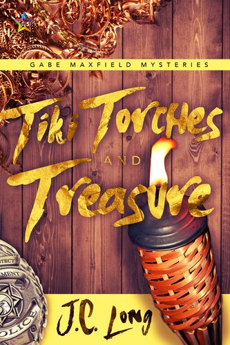 Tiki Torches And Treasure Gabe Maxfield Mysteries 2 Jc Long