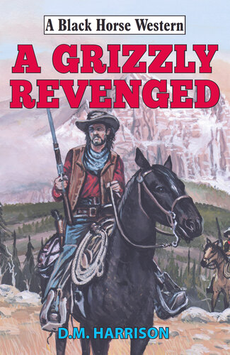 Grizzly Revenged D M Harrison