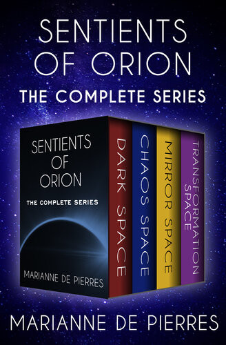 Sentients Of Orion The Complete Series Box Set Kindle Marianne De Pierres Et El