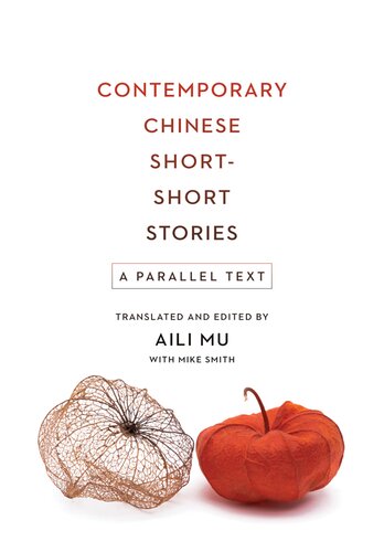 Contemporary Chinese Shortshort Stories A Parallel Text Mike Smith