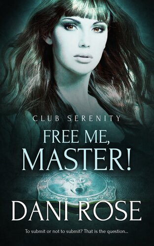 Free Me Master Dani Rose
