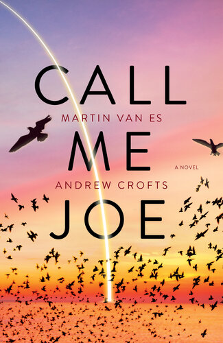 Call Me Joe Martin Van Es Andrew Crofts