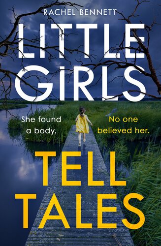 Little Girls Tell Tales Rachel Bennett