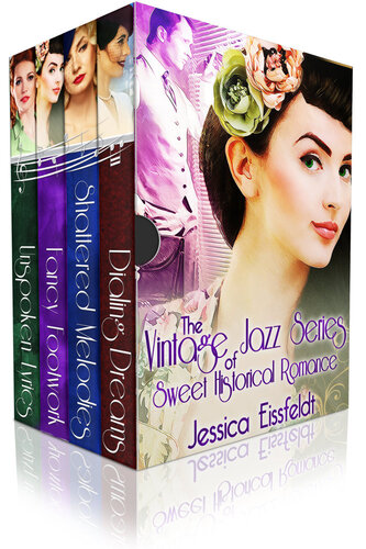 The Sweethearts Jazz Nights Series Of Sweet Historical Romance A Boxed Set Jessica Eissfeldt