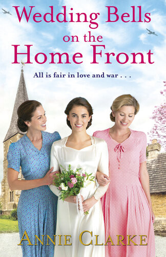 Wedding Bells On The Home Front Annie Clarke