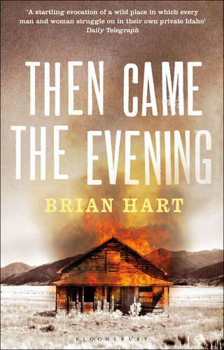 Then Came The Evening Brian Hart