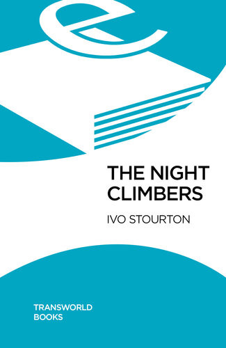 The Night Climbers Ivo Stourton