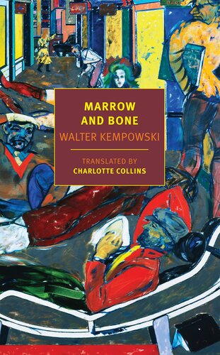 Marrow And Bone Walter Kempowski