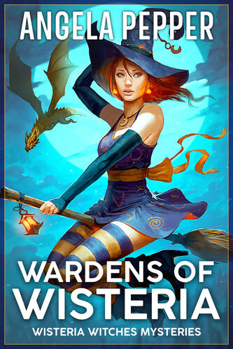 Wardens Of Wisteria Wisteria Witches Mysteries 8 Angela Pepper