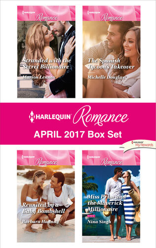 Harlequin Romance April 2017 Box Set An Anthology Marion Lennox Barbara Hannay Michelle Douglas Nina Singh