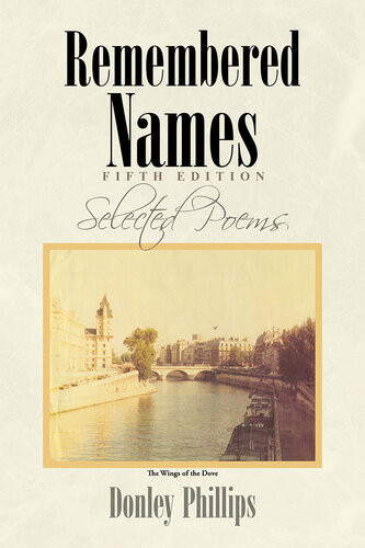 Remembered Names Selected Poems 5th Edition Donley Phillips