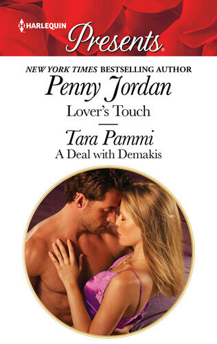 Lovers Touch A Deal With Demakis Penny Jordan Tara Pammi