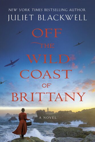 Off The Wild Coast Of Brittany Juliet Blackwell