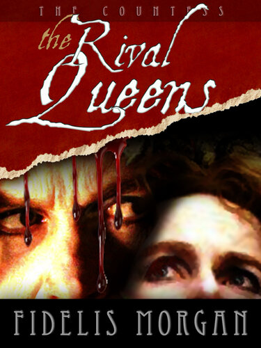The Rival Queens Fidelis Morgan