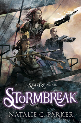 Stormbreak Seafire 3 1st Edition Natalie C Parker