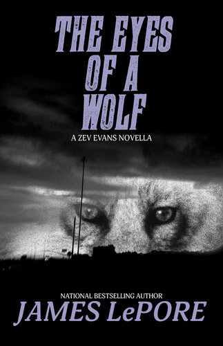 The Eyes Of A Wolf James Lepore