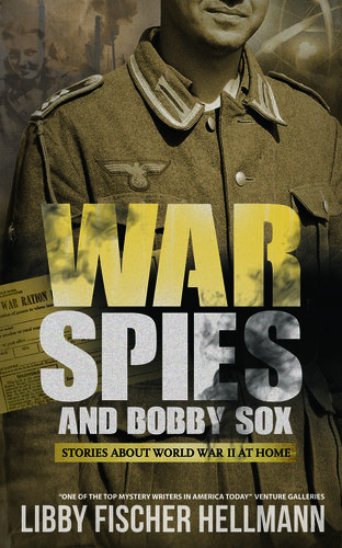War Spies And Bobby Sox 1st Edition Libby Fischer Hellmann